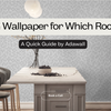 Which Wallpaper Suits Which Room? - A Room by Room Guide by Adawall
