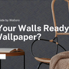 Are Your Walls Ready for Wallpaper? A Complete Guide by Adawall